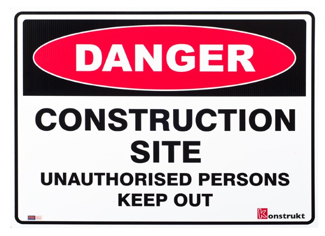 SIGN DANGER CONSTRUCTION SITE UNAUTH PERSONS KEEP OUT 600X450 FLUTE 93D
